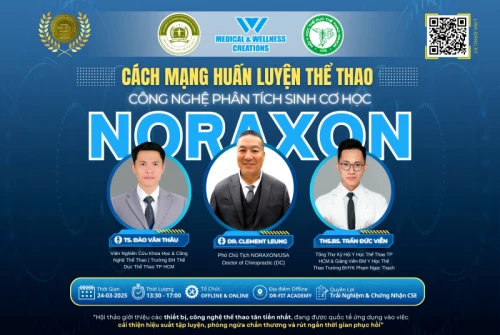 HỘI THẢO KHOA HỌC KỲ 2 - NĂM 2025 - Chủ đề "CÁCH MẠNG HUẤN LUYỆN THỂ THAO: CÔNG NGHỆ PHÂN TÍCH SINH CƠ HỌC NORAXON"
